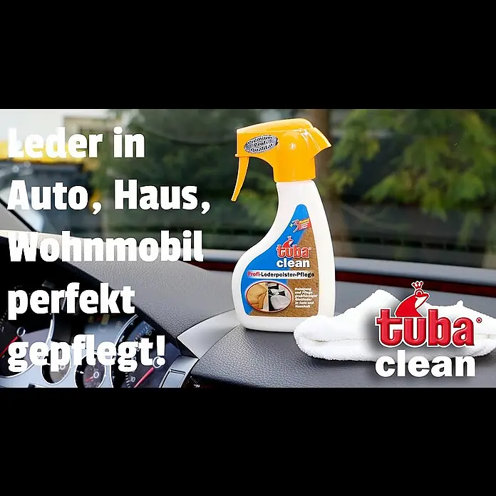 Tuba Clean Profi-Lederpolster-Pflege - 250 ml, Sprühflasche - Lederpflege und Reinigung für Lederpolster, Ledersitze in Haus, Auto, Cabrio, Wohnwagen, Wohnmobil