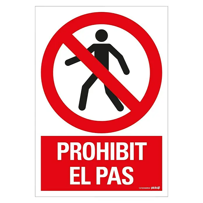 Pickup Señal de prohibición catalán - Motivo: Prohibido el paso, L x An: 33 x 23 cm