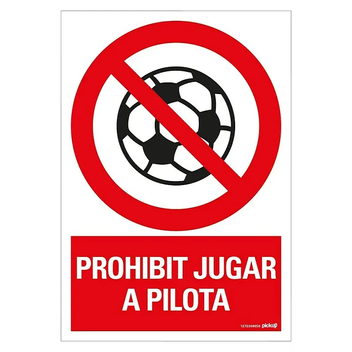 Pickup Señal de prohibición catalán - Motivo: Prohibido jugar a la pelota, L x An: 33 x 23 cm