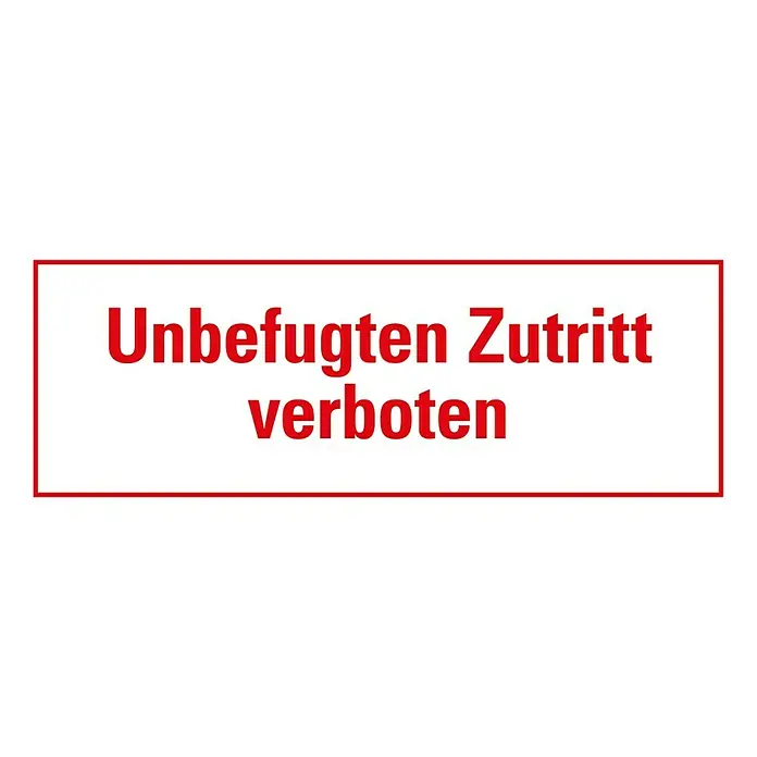 Pickup Verbotsschild - Motiv: Zutritt für Unbefugte verboten, L x B: 33 x 12 cm
