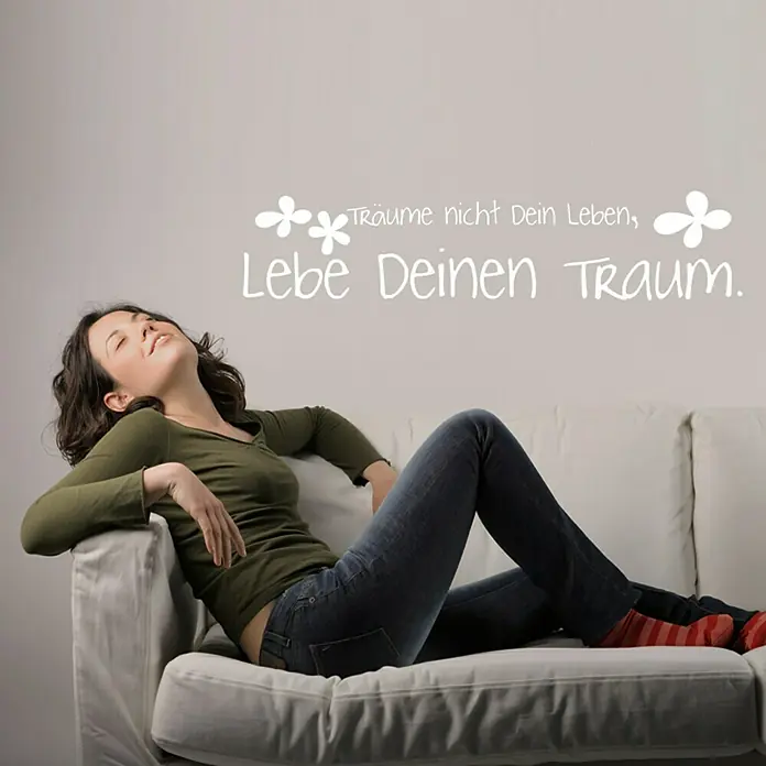 Wandtattoo - Träume nicht dein Leben …, Weiß, 118 x 26 cm - Vorderansicht