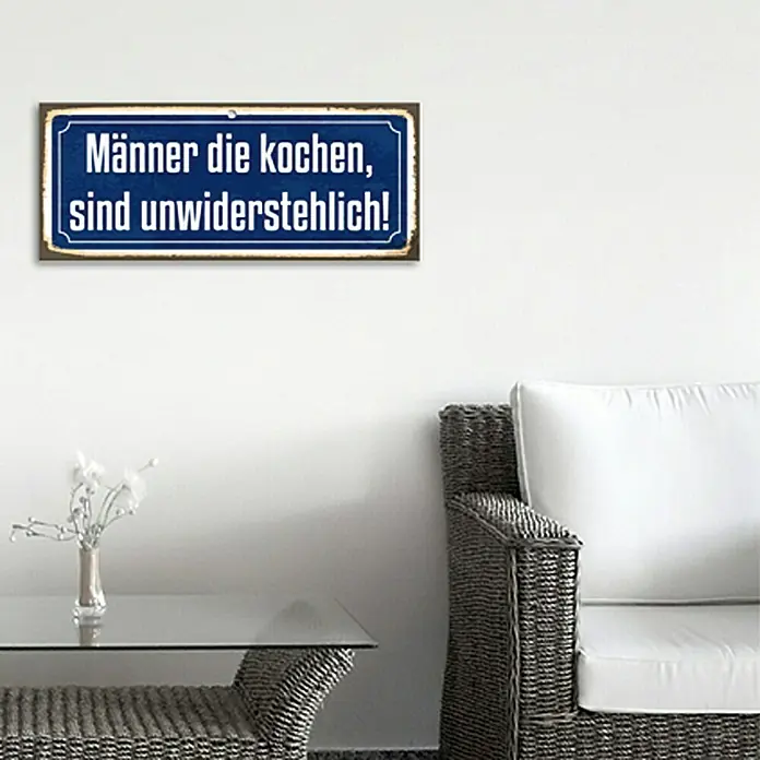 Blechschild - Antik/Vintage/Retro, 60 x 25 cm, Männer die kochen, sind unwiderstehlich - Stimmungsaufnahme