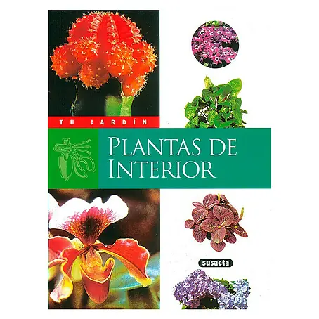 Libro de jardinería Plantas de interior: tu jardín