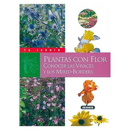 Libro de jardinería Plantas con flor: Conocer las vivaces y los mixed borders
