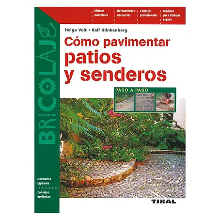 Libro Cómo pavimentar patios y senderos (Número de páginas: 96)