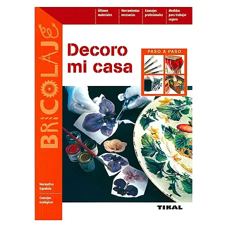 Libro Decoro mi casa: Paso a paso (Número de páginas: 96)