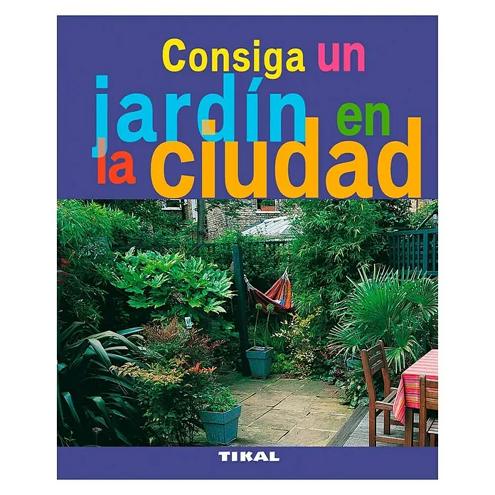 Libro de jardinería Consiga un jardín en la ciudad - Número de páginas: 80 - Vista frontal