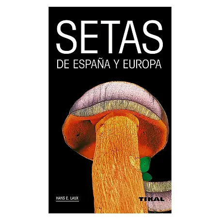 Libro de jardinería Setas de España y Europa