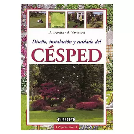 Libro de jardinería Diseño, instalación y cuidado del césped