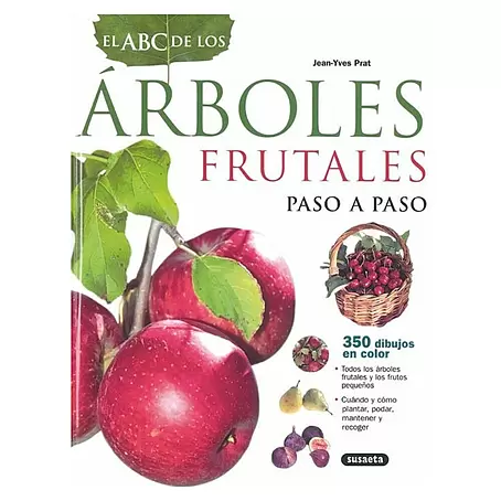 Libro de jardinería Árboles frutales: Paso a Paso