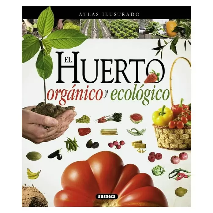Libro de jardinería El huerto orgánico y ecológico - Número de páginas: 240 - Vista superior