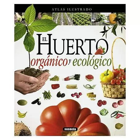 Libro de jardinería El huerto orgánico y ecológico